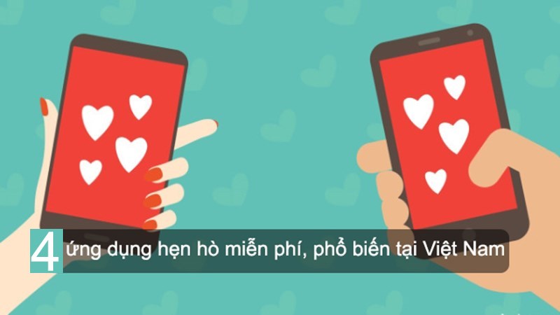 Top ứng dụng hẹn hò phổ biến tại Việt Nam