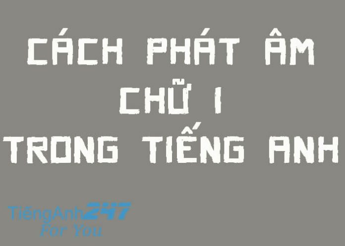 Cach-phat-am-chu-l-trong-tieng-Anh