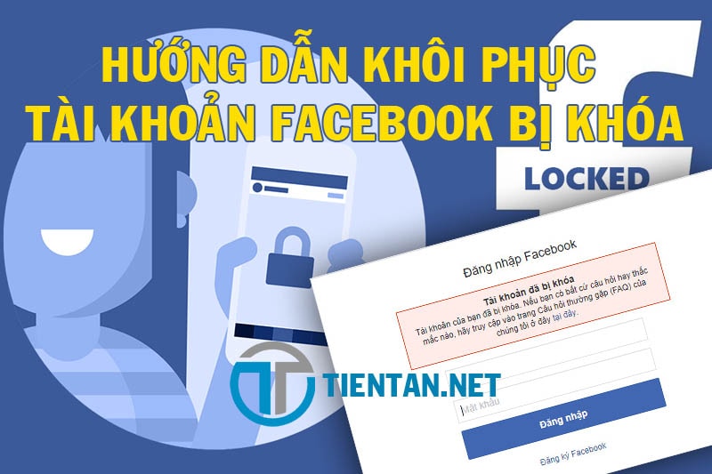 Khôi phục tài khoản facebook bị khóa bằng CMND mới nhất